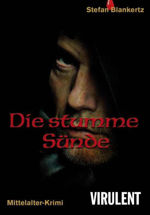 Cover of the book Die stumme Sünde by Stefan Blankertz, Virulent