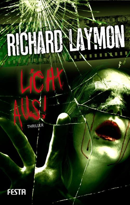 Cover of the book Licht aus! by Richard Laymon, Festa Verlag