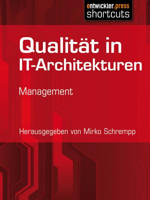 Cover of the book Qualität in IT-Architekturen by , entwickler.press