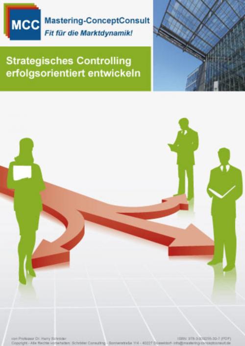 Cover of the book Strategisches Controlling erfolgsorientiert entwickeln by Prof. Dr. Harry Schröder, Schröder Consulting