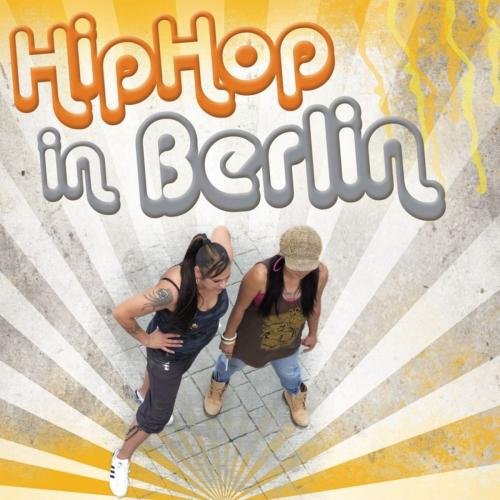 Cover of the book HipHop in Berlin by , Hirnkost