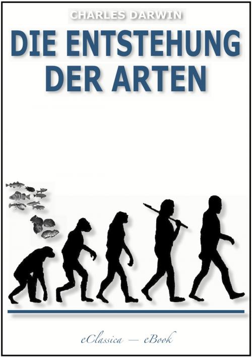 Cover of the book Die Entstehung der Arten (Illustriert) by Charles Darwin, AuraBooks – eClassica