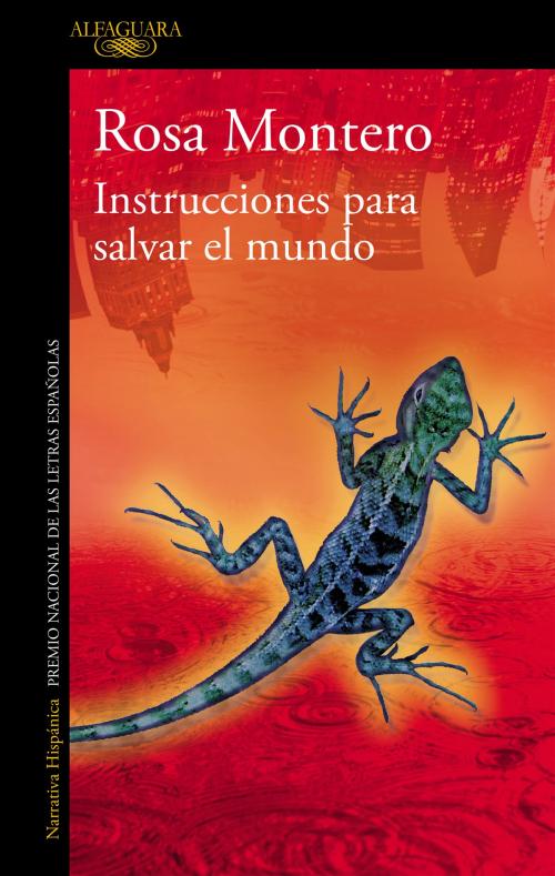 Cover of the book Instrucciones para salvar el mundo by Rosa Montero, Penguin Random House Grupo Editorial España