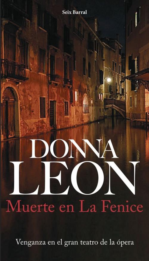 Cover of the book Muerte en La Fenice by Donna Leon, Grupo Planeta