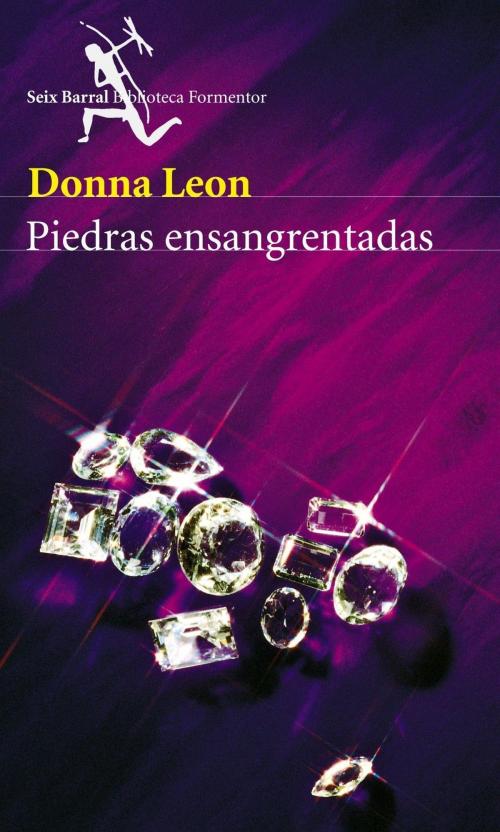 Cover of the book Piedras ensangrentadas by Donna Leon, Grupo Planeta
