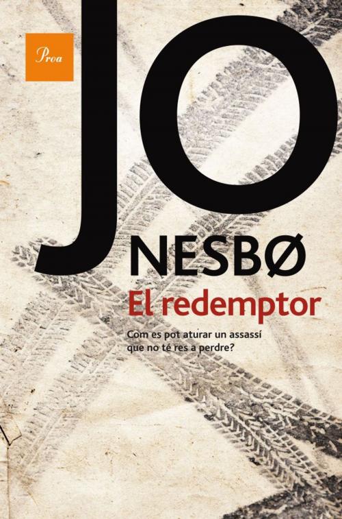 Cover of the book El redemptor by Jo Nesbo, Grup 62