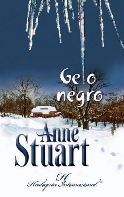 Cover of the book Gelo negro by Anne Stuart, Harlequin, uma divisão de HarperCollins Ibérica, S.A.