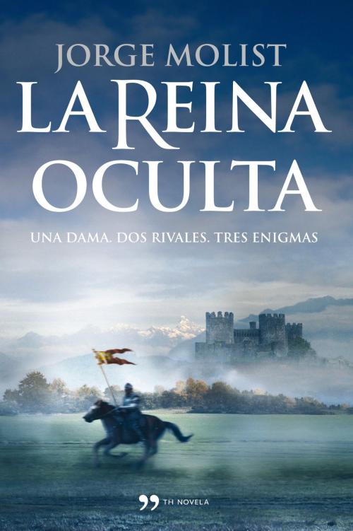 Cover of the book La reina oculta by Jorge Molist, Grupo Planeta