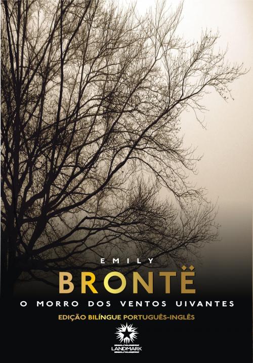 Cover of the book O morro dos ventos uivantes: Wuthering heights by Emily Brontë, Landmark