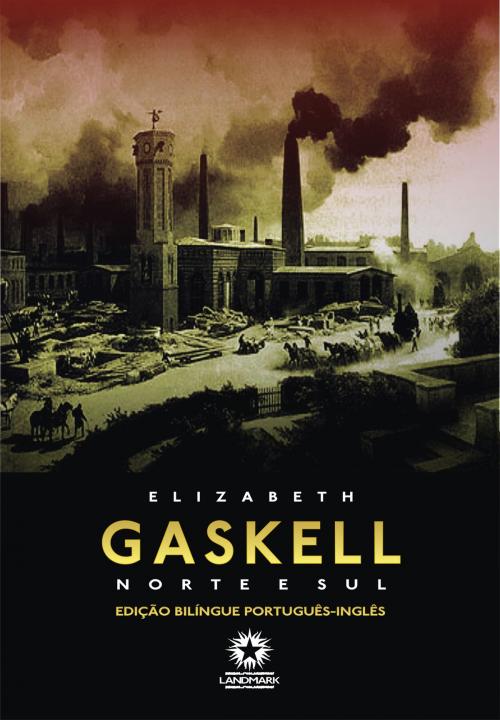 Cover of the book Norte e Sul: North and South by Elizabeth Gaskell, Landmark