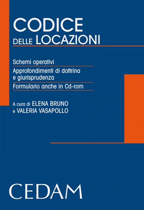 Cover of the book Codice delle locazioni by Bruno Elena - Vasapollo Valeria (a cura di), Cedam