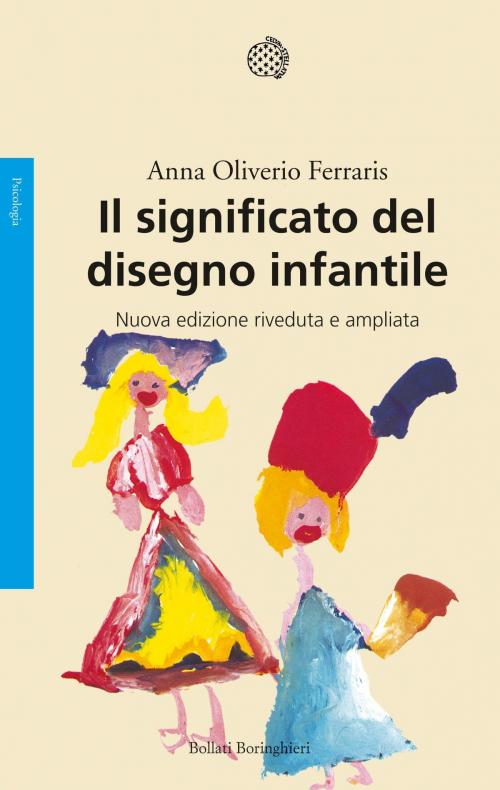 Cover of the book Il significato del disegno infantile by Anna Oliverio Ferraris, Bollati Boringhieri