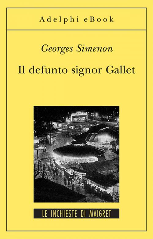 Cover of the book Il defunto signor Gallet by Georges Simenon, Adelphi