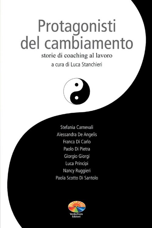Cover of the book Protagonisti del cambiamento by Luca Stanchieri, Verdechiaro