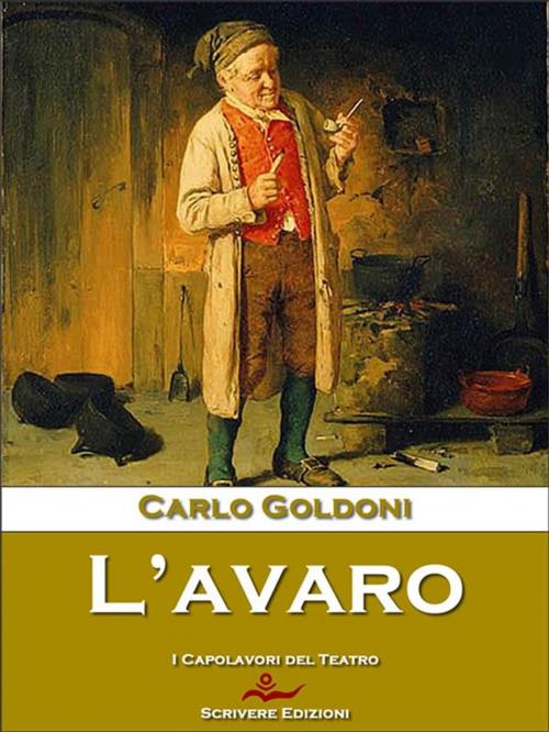 Cover of the book L'avaro by Carlo Goldoni, Scrivere