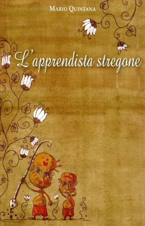 Cover of the book L'apprendista stregone by Mario Quintana, Graphe.it edizioni