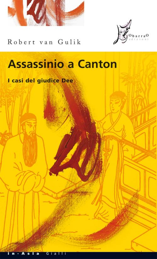 Cover of the book Assassinio a Canton by Robert van Gulik, O barra O