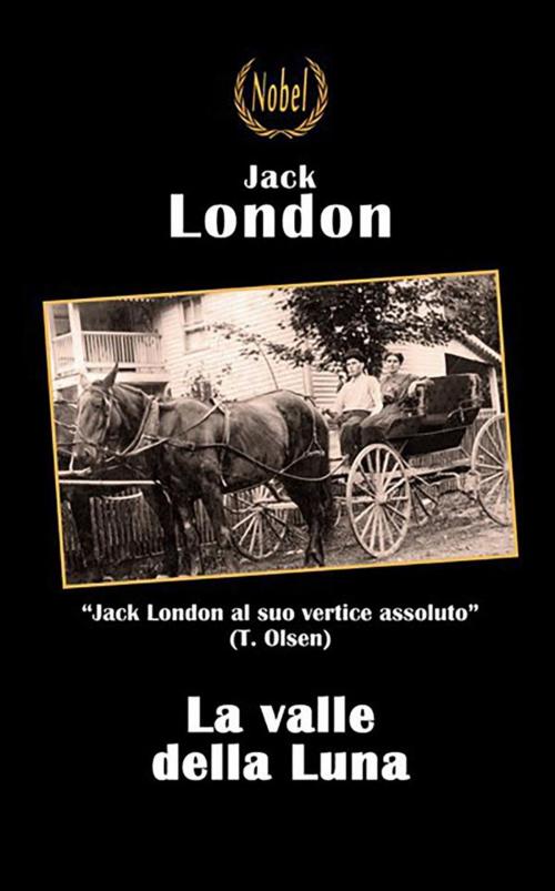 Cover of the book La valle della Luna by Jack London, Nobel