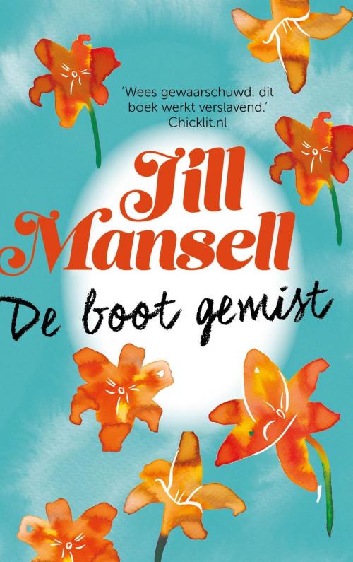 Cover of the book De boot gemist by Jill Mansell, Luitingh-Sijthoff B.V., Uitgeverij