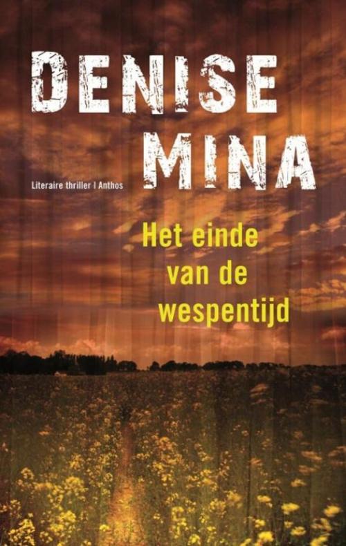 Cover of the book Einde van de wespentijd by Denise Mina, Ambo/Anthos B.V.
