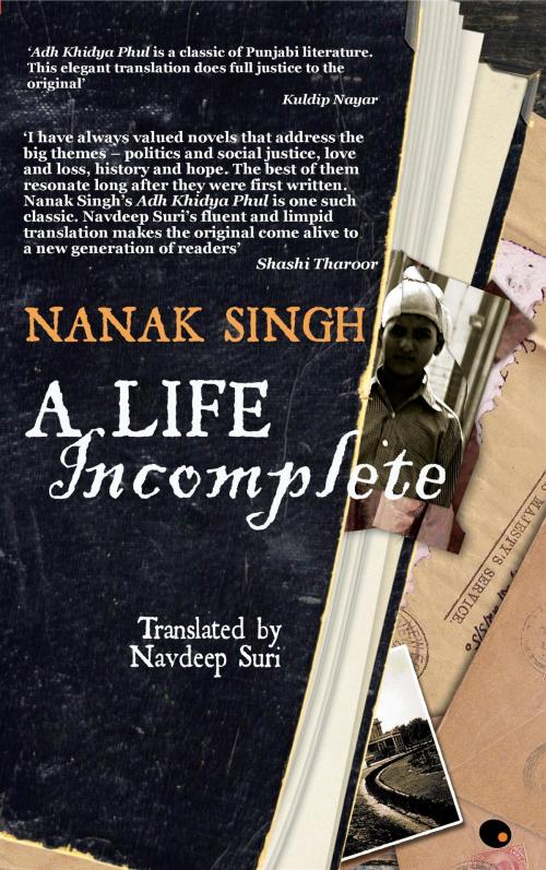 Cover of the book A Life Incomplete by Nanak Singh, Navdeep Suri, HarperCollins Publishers India