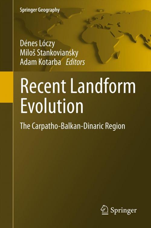 Cover of the book Recent Landform Evolution by , Springer Netherlands
