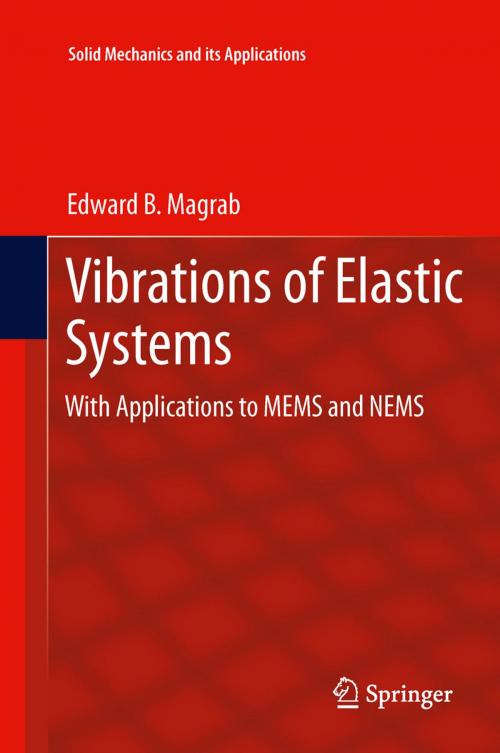 Cover of the book Vibrations of Elastic Systems by Edward B. Magrab, Springer Netherlands