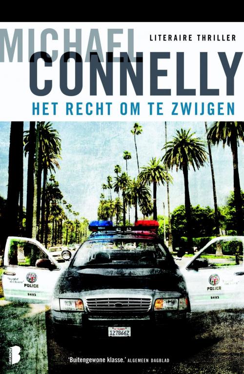 Cover of the book Het recht om te zwijgen by M Connelly, Meulenhoff Boekerij B.V.