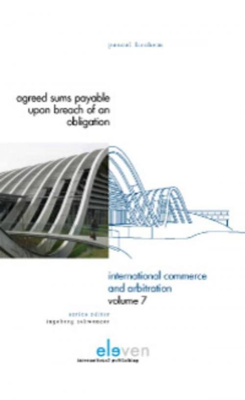 Cover of the book Agreed sums payable upon breach of an obligation by Pascal Hachem, Boom uitgevers Den Haag