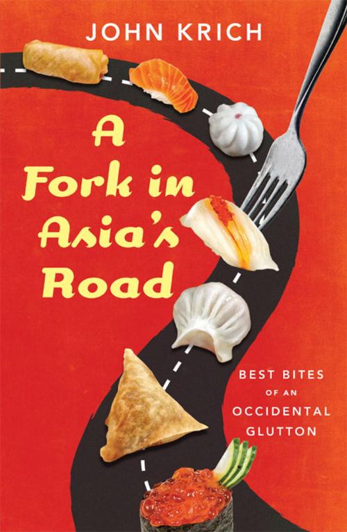 Cover of the book A Fork in Asia's Road by John Krich, Marshall Cavendish International