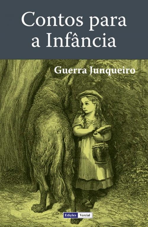 Cover of the book Contos para a Infância by Guerra Junqueiro, Edições Vercial