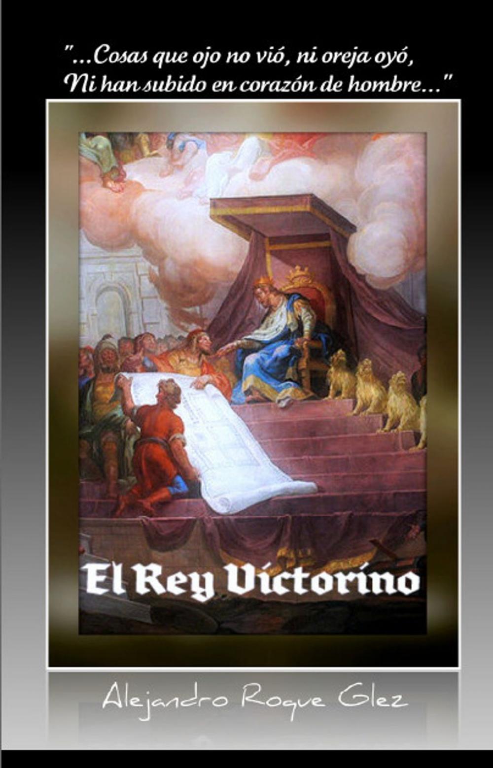 Big bigCover of El Rey Victorino.