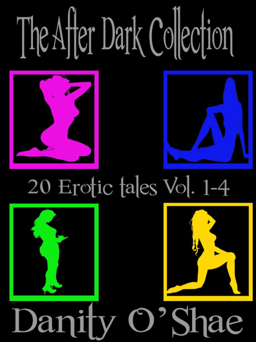 Big bigCover of The After Dark Collection: VOLUMES 1-4 (20 Erotic Tales)