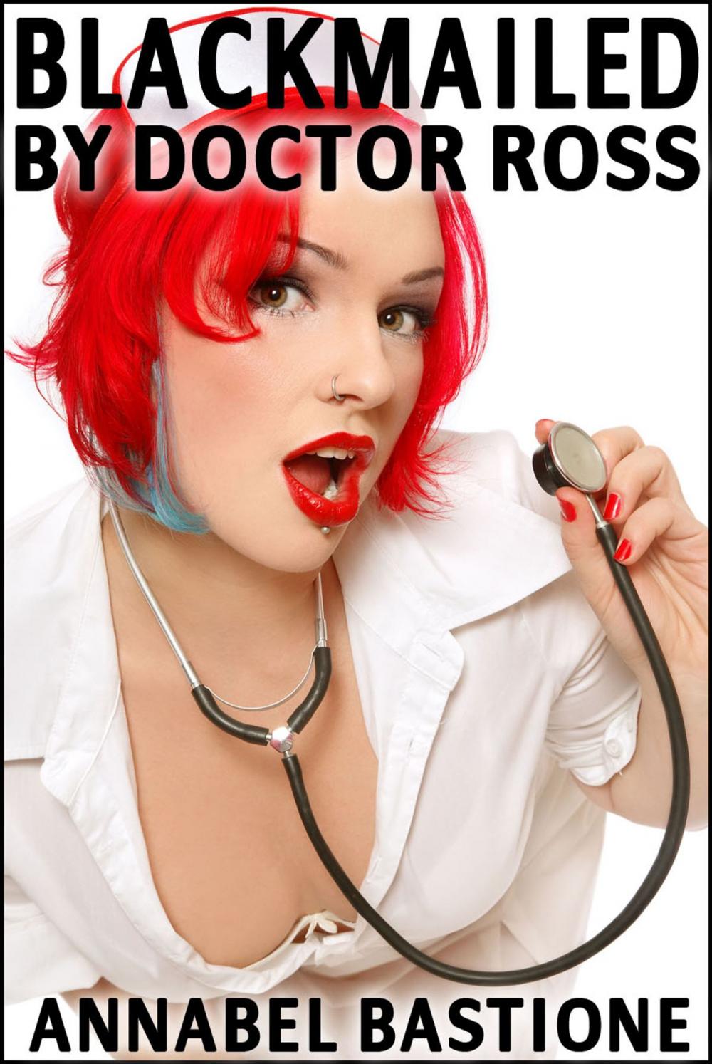 Big bigCover of Blackmailed by Doctor Ross