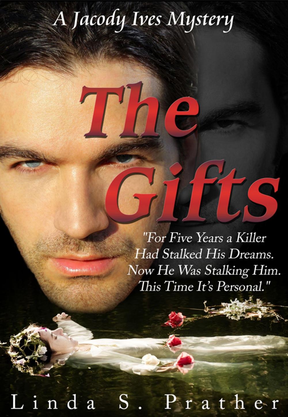 Big bigCover of The Gifts, A Jacody Ives Mystery