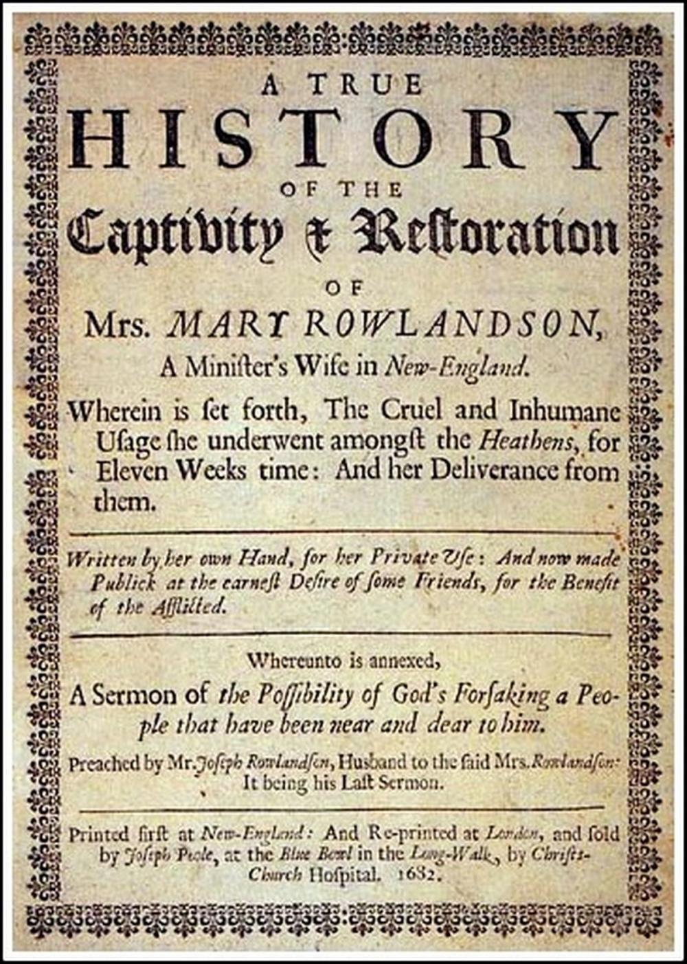 Big bigCover of A True History of the Captivity and Restoration of Mrs. Mary Rowlandson. Introduction Annotation by Atidem Aroha.