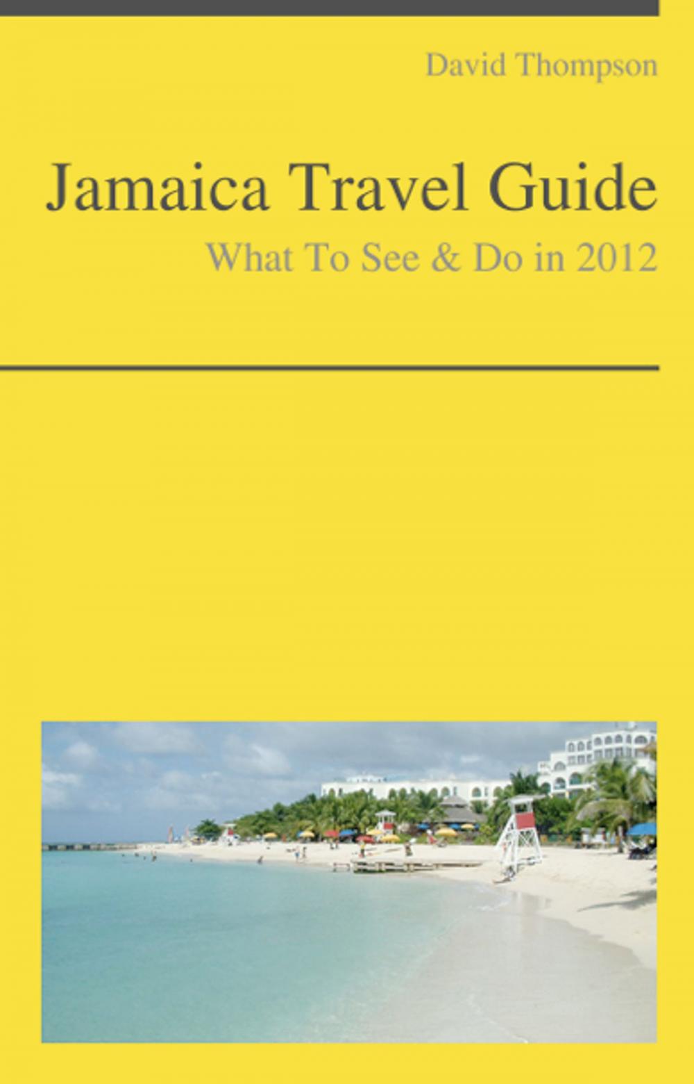 Big bigCover of Jamaica (Caribbean) Travel Guide - What To See & Do