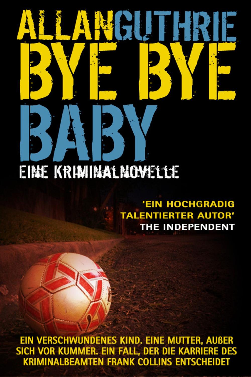 Big bigCover of Bye Bye Baby: Eine Kriminalnovelle