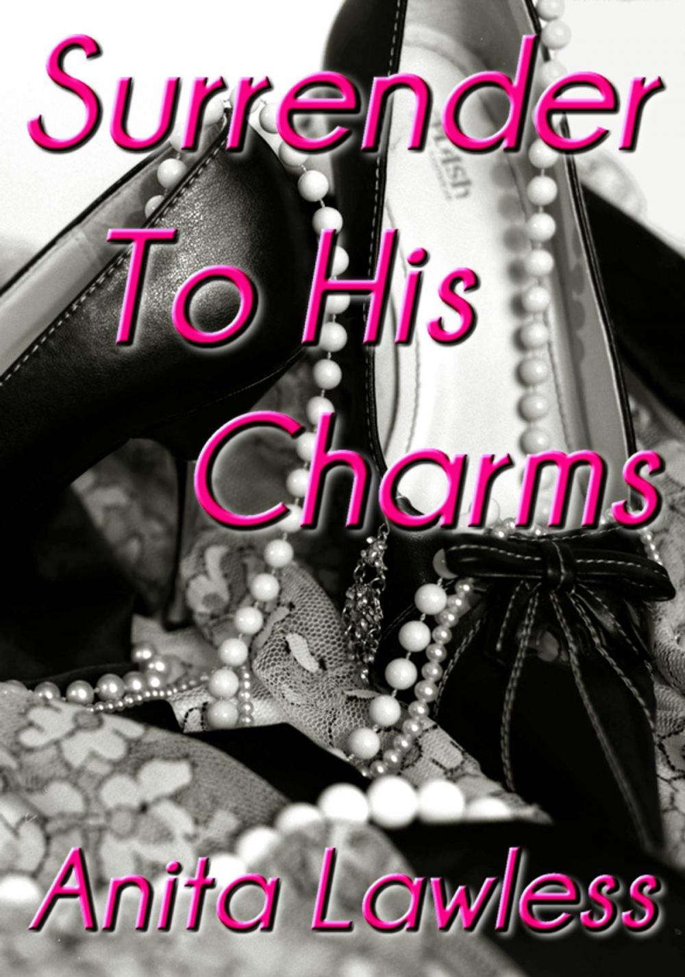 Big bigCover of Surrender To His Charms (Surrender Series Part 4 - Finale)