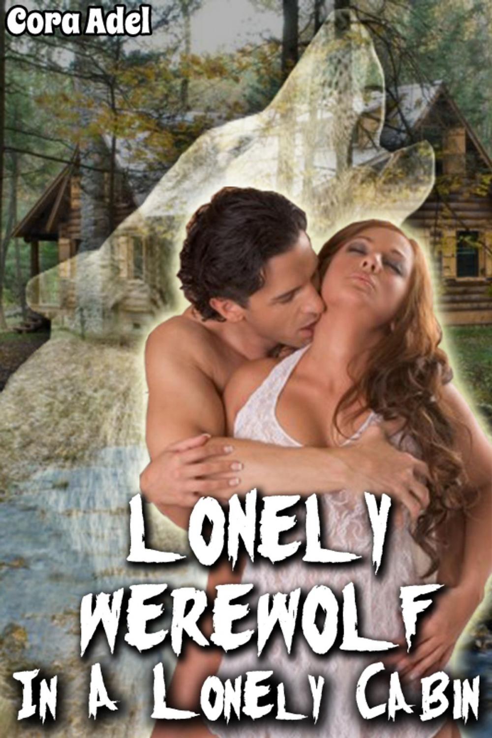 Big bigCover of Lonely Werewolf In A Lonely Cabin