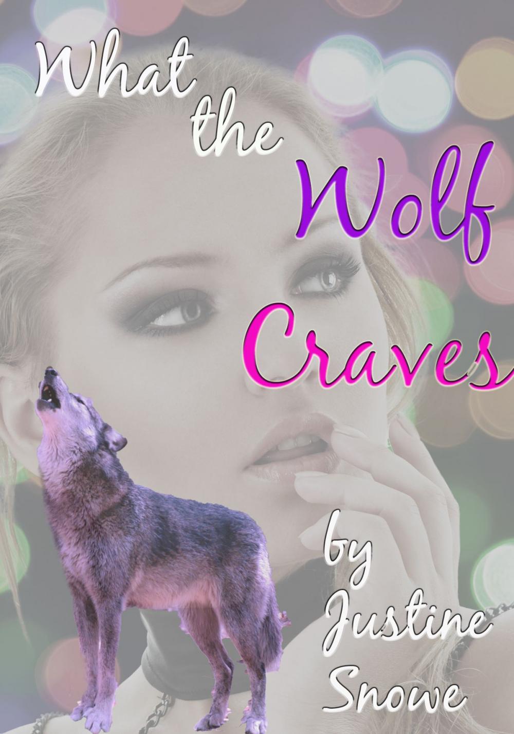 Big bigCover of What the Wolf Craves