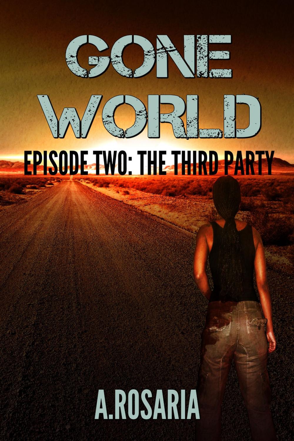Big bigCover of Gone World Episode Two: The Third Party