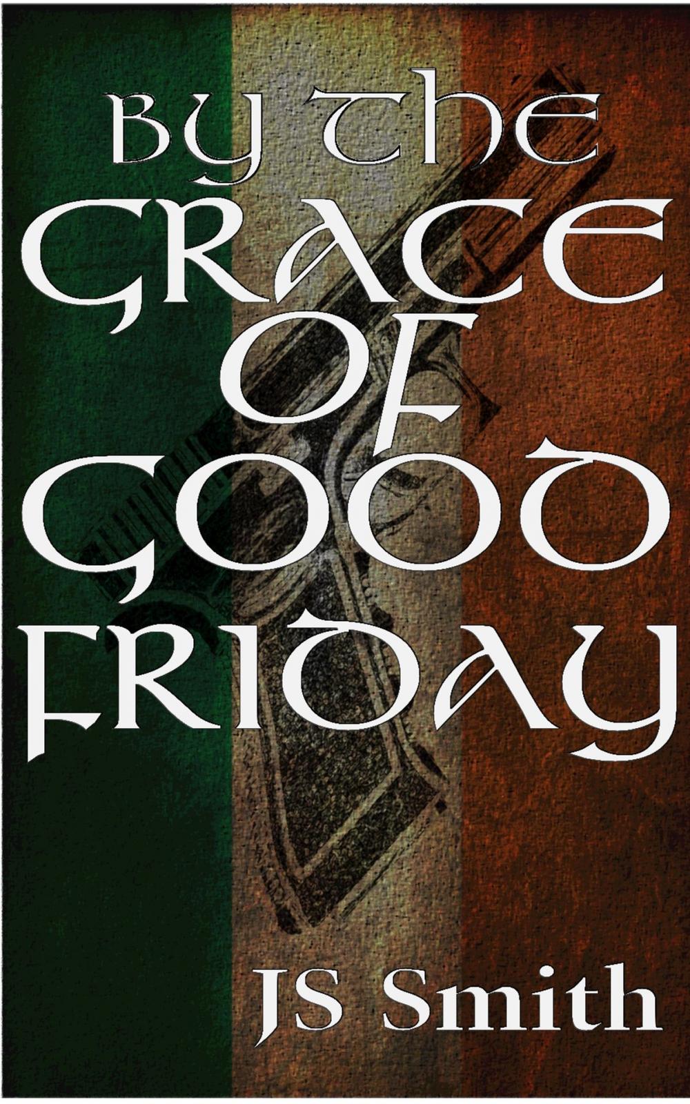 Big bigCover of By The Grace Of Good Friday