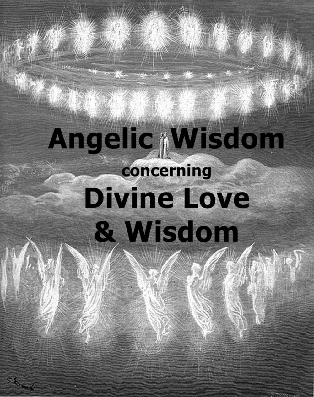 Big bigCover of Angelic Wisdom concerning Divine Love and Wisdom