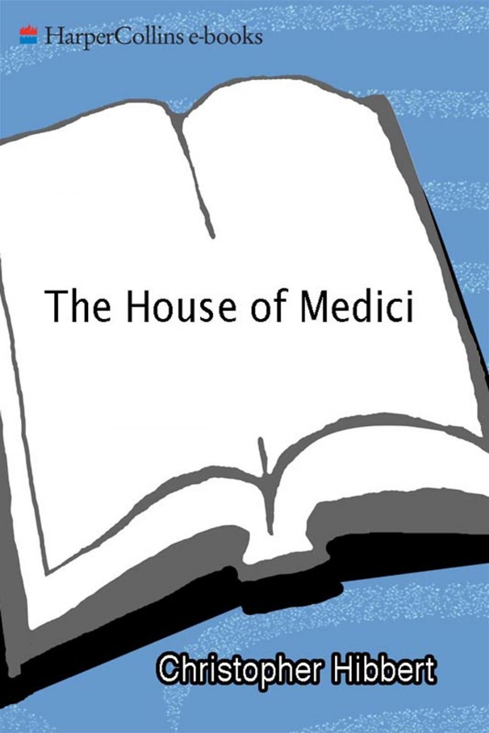 Big bigCover of The House Of Medici
