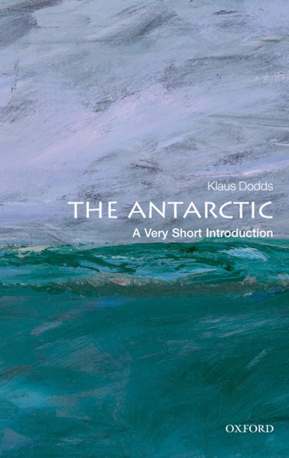 Big bigCover of The Antarctic: A Very Short Introduction