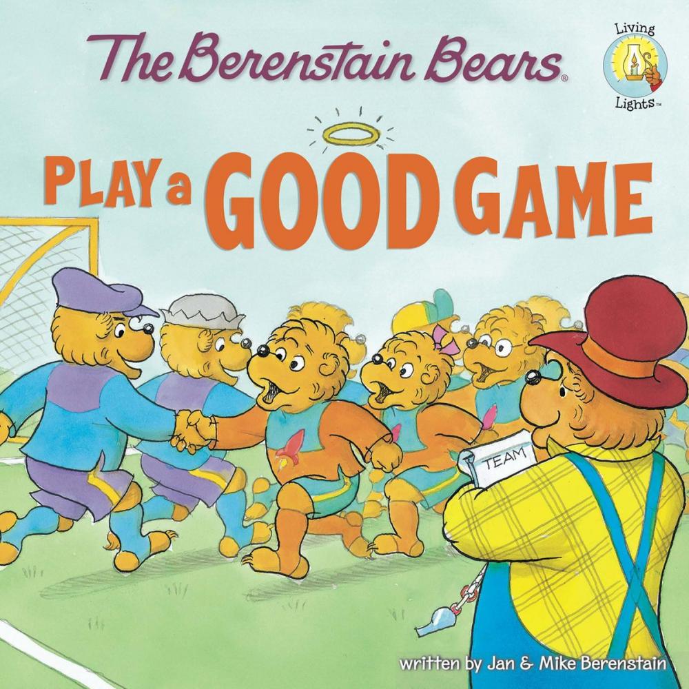 Big bigCover of The Berenstain Bears Play a Good Game