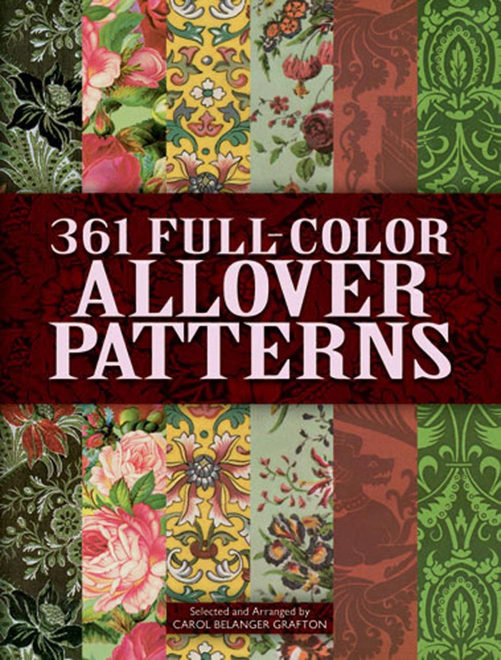 Big bigCover of 361 Full-Color Allover Patterns for Artists and Craftspeople