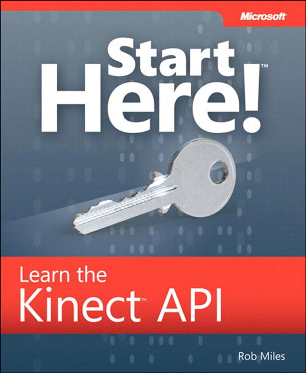 Big bigCover of Start Here! Learn the Kinect API
