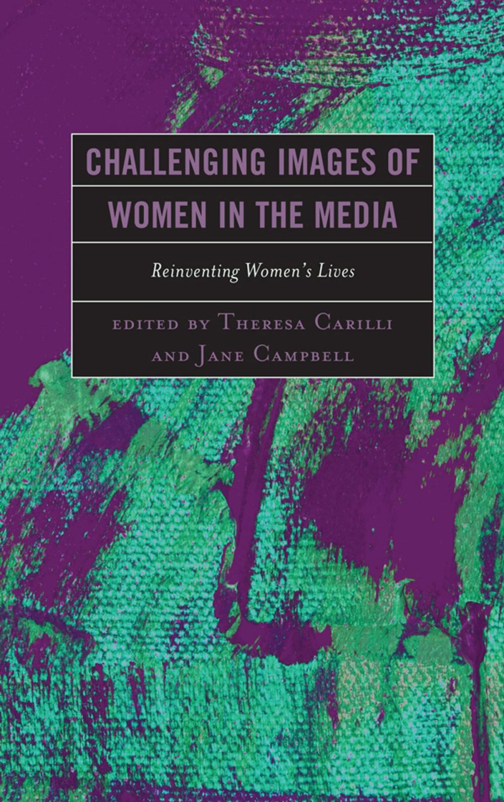 Big bigCover of Challenging Images of Women in the Media